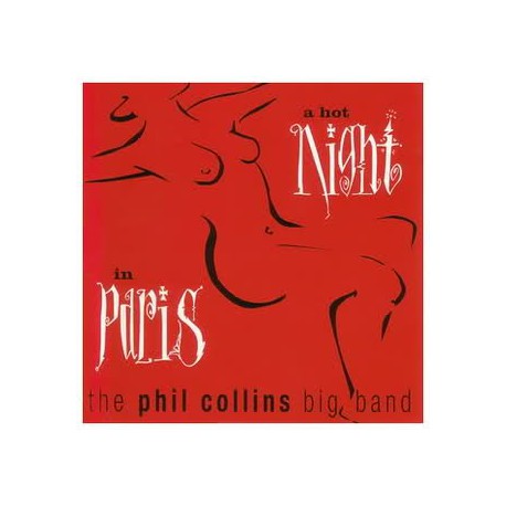 Phil Collins Big Band " A hot night in Paris "