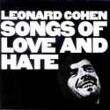 Leonard Cohen " Songs of love and hate "