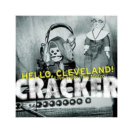 Cracker " Hello, Cleveland!-Live from the Metro " 
