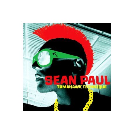 Sean Paul " Tomahawk Technique " 