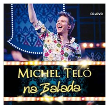 Michel Teló " Na Balada " 