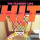 The Flaming Lips " Hit to death in the future head " 