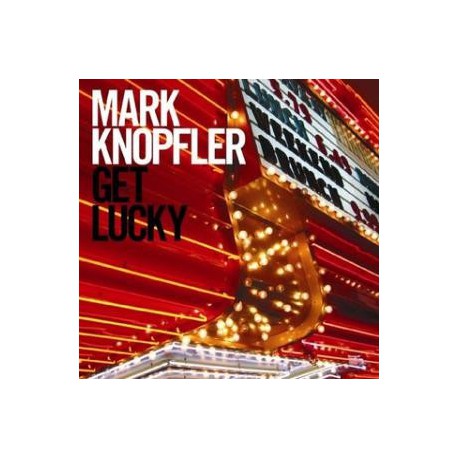 Mark Knopfler " Get lucky "
