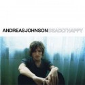 Andreas Johnson " Deadly happy "