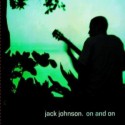 Jack Johnson " On and on "
