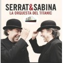 Serrat&Sabina " La orquesta del Titanic "