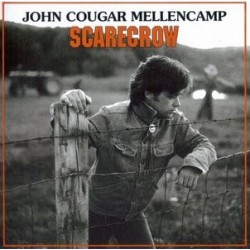 John Cougar Mellencamp " Scarecrow "