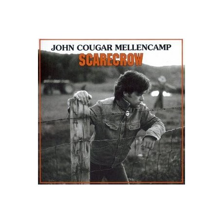 John Cougar Mellencamp " Scarecrow " 