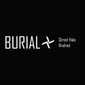 Burial " Street Halo/Kindred "
