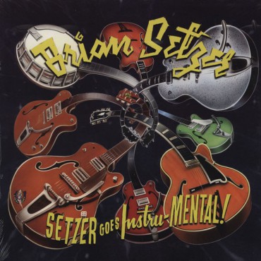 Brian Setzer " Setzer goes Instru-mental " 