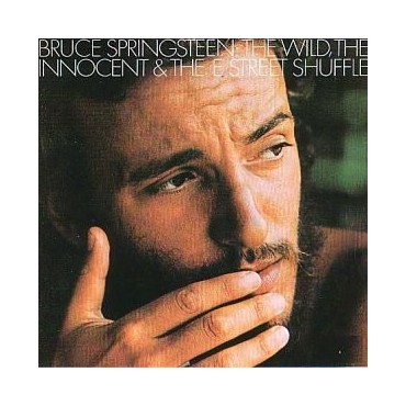 Bruce Springsteen " The Wild, The Innocent & The E Street Shuffle "