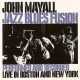 John Mayall " Jazz Blues Fusion " 