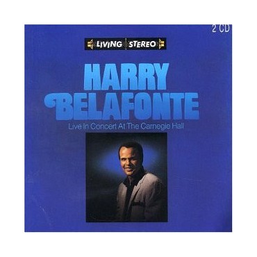Harry Belafonte " Live in concert at the Carnegie Hall " 
