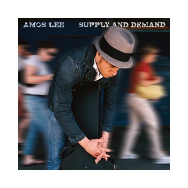 Amos Lee " Supply and demand " 