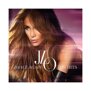 Jennifer Lopez " Dance again...The Hits " 