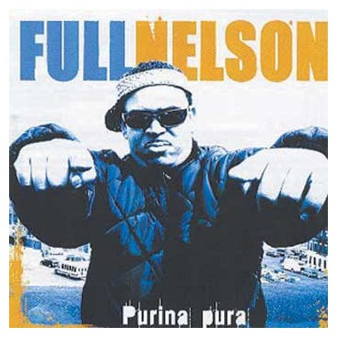 Full Nelson " Purina pura " 