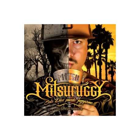 Mitsuruggy " Solo dios puede juzgarme " 
