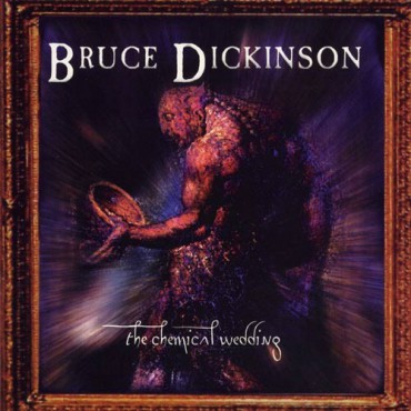 Bruce Dickinson " The Chemical Wedding " 
