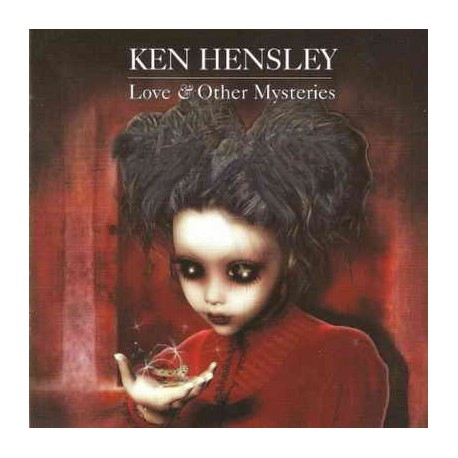 Ken Hensley " Love&other mysteries " 
