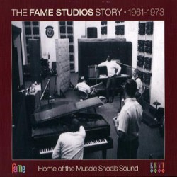 The Fame Studios Story 1961-1973 V/A