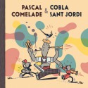 Pascal Comelade & Cobla Sant Jordi " Pascal Comelade & Cobla Sant Jordi "