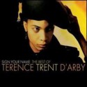 Terence Trent D'Arby " Sign your name-The best of "