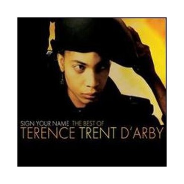 Terence Trent D'Arby " Sign your name-The best of " 