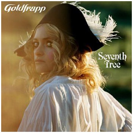 Goldfrapp " Seventh Tree " 