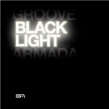 Groove Armada " Black light "