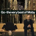 Moby " Go-The very best of Moby "