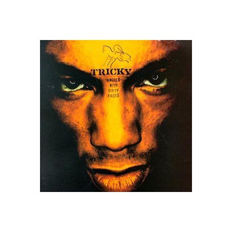 Tricky " Angels with dirty faces " 