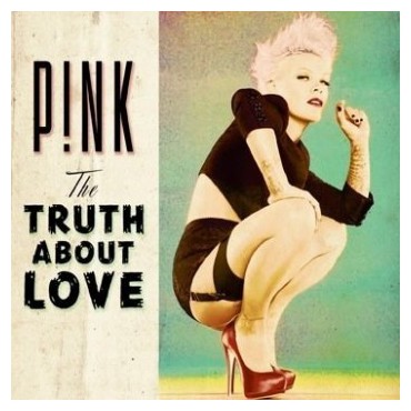Pink " The Truth about love " 