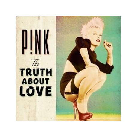 Pink " The Truth about love " 