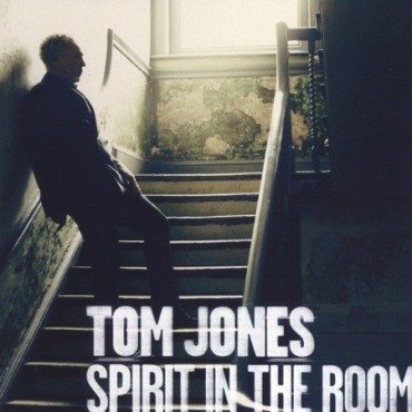 Tom Jones " Spirit in the room " 