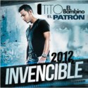 Tito El Bambino " Invencible 2012 "