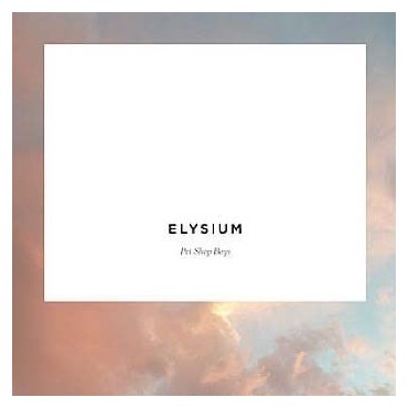 Pet Shop Boys " Elysium "