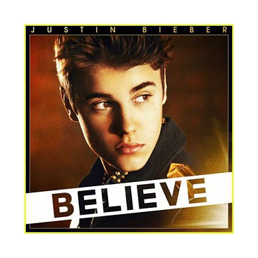 Justin Bieber " Believe "