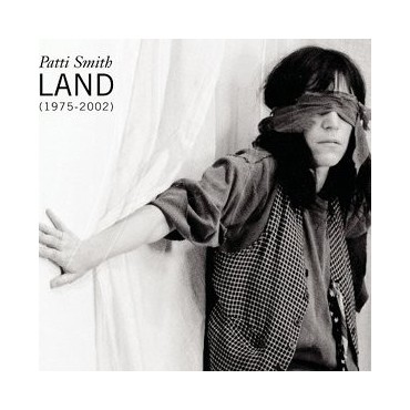 Patti Smith " Land (1975-2002 )