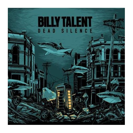 Billy Talent " Dead silence " 