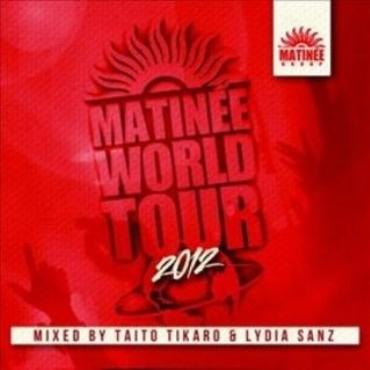 Matinée World Tour 2012 V/A