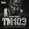 Young Jeezy " TM:103 Hustlerz ambition " 