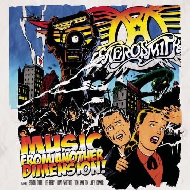 Aerosmith " Music from another dimension! " 