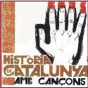 Història de Catalunya amb cançons V/A