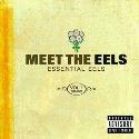 Eels " Meet the Eels:Essential Eels 1996-2006 vol.1 "