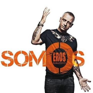 Eros Ramazzotti " Somos "