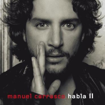Manuel Carrasco " Habla II " 