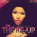 Nicki Minaj " Pink friday...Roman reloaded Reup "