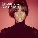 Leona Lewis " Glassheart "