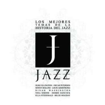 Jazz " Los mejores temas de la historia del jazz "