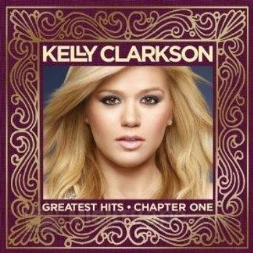 Kelly Clarkson " Greatest hits-Chapter One "